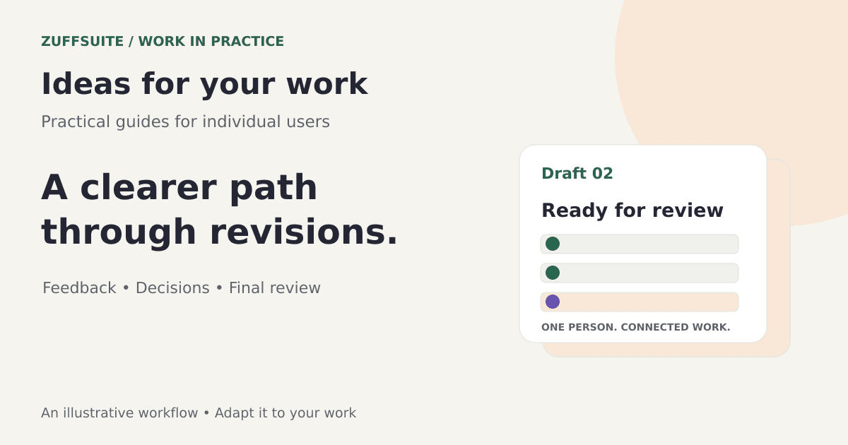 A clearer path through revisions. Editorial illustration of feedback • decisions • final review.